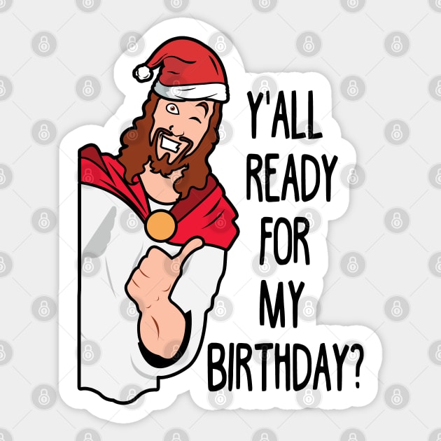 Happy Birthday Jesus Ugly Christmas Sticker by KsuAnn